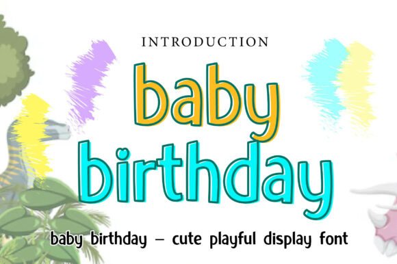 Baby Birthday: The Playful Font That Captures Pure Joy
