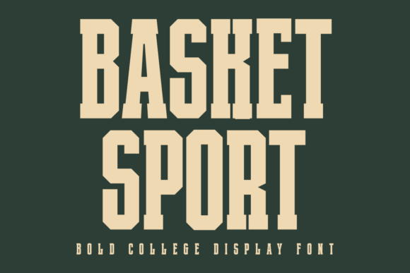 Basket Sport: The Bold College Display Font for Athletic Designs
