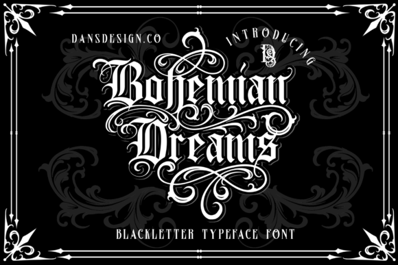 Bohemian Dreams: A Bold Blackletter Font for Creative Projects