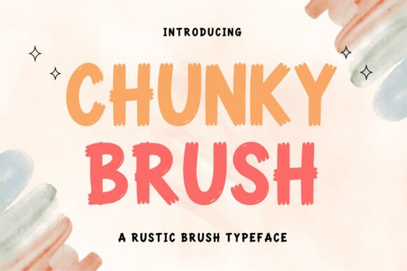 Chunky Brush: The Bold Font for Playful Branding