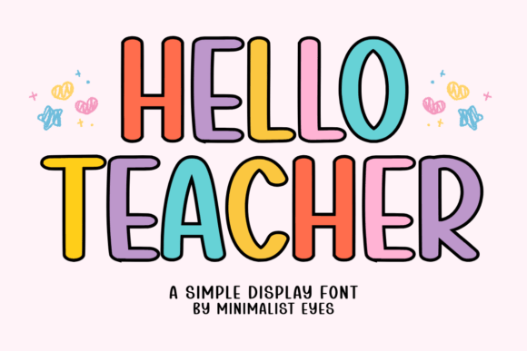 Hello Teacher: A Friendly Font for Creative Projects