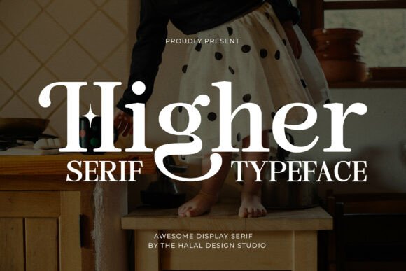Higher Regular: The Modern Serif for High-End Branding