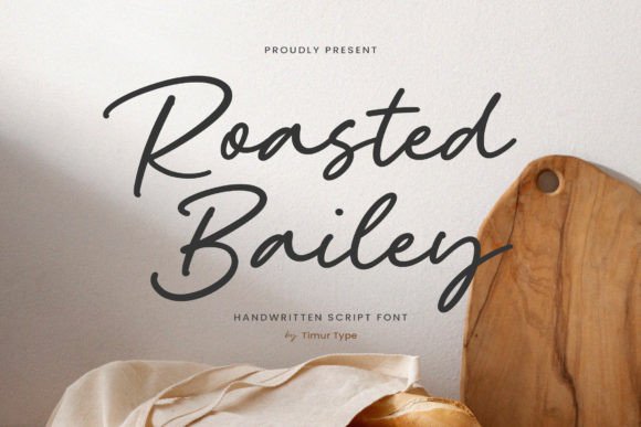 Roasted Bailey: A Modern Calligraphic Font with Soul