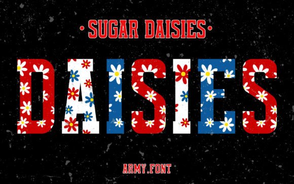 Sugar Daisies Patriotic Font: A Designer's Take