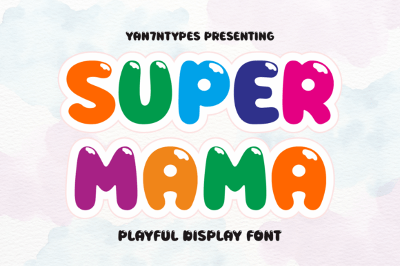 Super Mama: A Premium Display Font for Joyful Projects