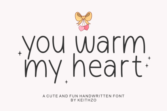 Unveiling You Warm My Heart: A Font with Genuine Soul
