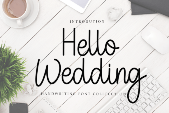 Why Hello Wedding Is the Playful Font Your Creative Projects Need